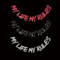 Preview: Männer T-Shirt My Life My Rules