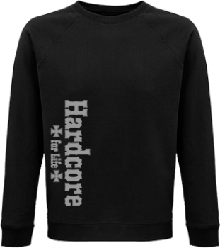 Sweat Shirt Hardcore for Life 1