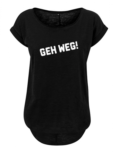 FRAUEN Long Slub Tee - Geh weg
