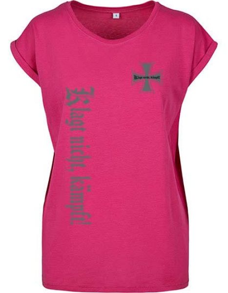 Girly T-Shirt - klagt nicht kämpft, XS bis 5XL