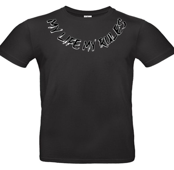 Männer T-Shirt My Life My Rules